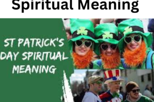 Saint Patrick's Day Spiritual Meaning